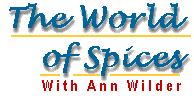 The World of Spices with Ann Wilder